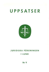 Uppsatser 1972; Torsten Sandström, Lotta Vahlne Westerhäll, Folke Grauers, Juridiska föreningen i Lund; 1972