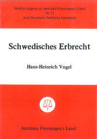Schwedisches Erbrecht; Hans-Heinrich Vogel; 1979