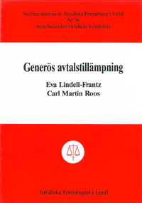 Generös avtalstillämpning; Eva Lindell-Frantz, Carl Martin Roos; 1985