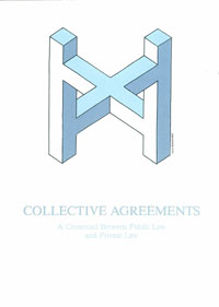 Collective Agreements A Crossroad Between Public Law and Private Law; Reinhold Fahlbeck; 1987