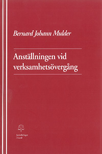 Anställningen vid verksamhetsövergång; Bernard Johann Mulder; 2004