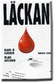Läckan : thriller; Klas Eklund, Karl G Sjödin; 1990