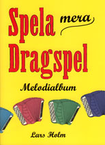 Spela mera dragspel - melodialbum; Lars Holm; 1994