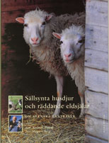 Sällsynta husdjur och räddande eldsjälar; Andreas Alskog, Magnus Berg; 2000