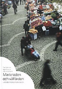 Marknaden och välfärden: en läsebok om ekonomi; Dan Andersson (ekonom.), Anna Fransson, Albin Kainelainen; 2003