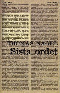 Sista ordet; Thomas Nagel; 2002