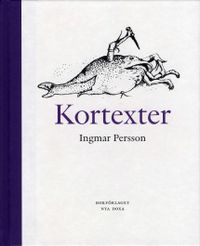 Kortexter; Ingmar Persson; 2008