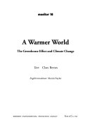 A WARMER WORLD; Claes Bernes; 2003