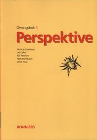 Perspektive 1, Övningsbok; Monica Gustafsson, Urs Göbel, Ralf-Eric Nyström, Peter Dornbusch, Ulrich Frost; 1994