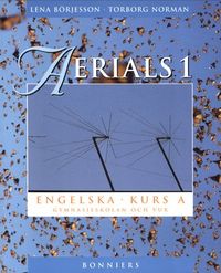 Aerials 1, Student&#180;S Book, Inkl. Ksb; Lena Börjesson, Torborg Norman; 1995