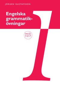 Engelska grammatikövningar 1; Jörgen Gustafsson; 1995
