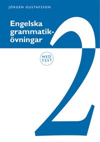 Engelska grammatikövningar 2; Jörgen Gustafsson; 1995