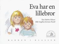 Eva har en lillebror; Barbro Nilsson; 1995