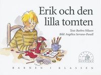 Erik och den lilla tomten; Barbro Nilsson; 1995