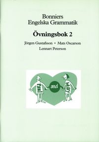 Bonniers Engelska Grammatik Övningsbok 2; Jörgen Gustafsson, Mats Oscarson; 1999