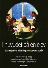 I huvudet på en elev (Strims&#45;rapport); Ulrika Tornberg, Martin Öman, Inger Bergström, Ulla Håkanson; 2000