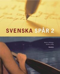 Svenska spår 2; Monica Ahlenius, Annika Leibig; 2002