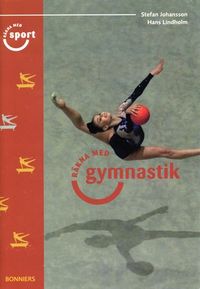 Räkna med sport Gymnastik &#150; talområde 0&#150;1000 (5&#45;pack); Stefan Johansson, Gunnar Lindholm; 2000