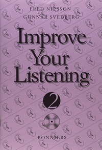 Improve Your Listening 2 Kurs B (5-pack); Fred Nilsson, Gunnar Svedberg; 2000