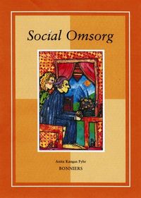 Social Omsorg; Anita Kangas Fyhr; 2001