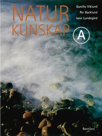 Naturkunskap A; Gunilla Viklund, Per Backlund, Iann Lundegård; 2000