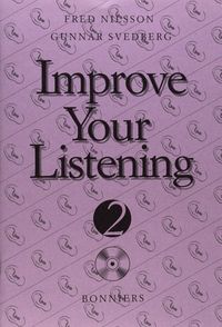 Improve Your Listening 2 inkl. cd Kurs B (5-pack); Fred Nilsson, Gunnar Svedberg; 2000