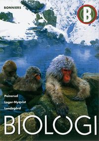 Biologi B; IngaLill Peinerud, Lotta Lager-Nyqvist, Iann Lundegård; 2001