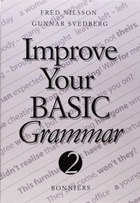 Improve Your Basic Grammar 2 Kurs B 5-pack; Fred Nilsson, Gunnar Svedberg; 2001