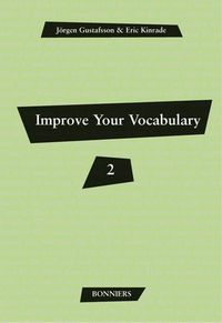 Improve Your Vocabulary 2 (5-pack); Jörgen Gustafsson, Eric Kinrade; 2003