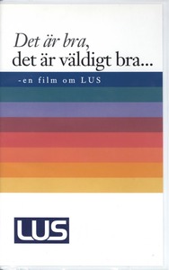 Det är bra, det är väldigt bra ... Video; Bo Sundblad, Birgita Allard, Margret Rudqvist; 2001