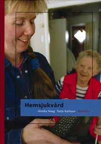 Hemsjukvård; Annika Haag, Tanja Karlsson; 2002