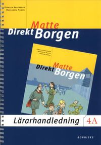 Matte Direkt Borgen 4A  Lärarhandledning på CD; Margareta Picetti, Pernilla Andersson; 2004