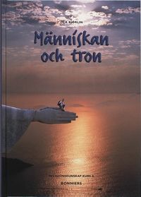 Människan och tron; Ola Björlin; 2003