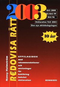 Redovisa Rätt 2003; Nancy Holmström; 2003