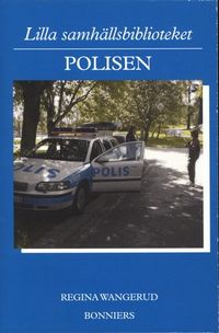 Polisen; Regina Wangerud; 2003