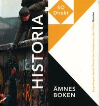 Historia. Ämnesboken; Bengt Almgren, Berndt Tallerud, Hans Thorbjörnsson, Hans Tillman; 2005
