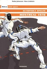 Olympiska spelen. Montreal 1976 (5-pack); Gunnar Lindholm, Stefan Johansson; 2004