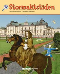 Koll på Stormaktstiden basbok; Jonathan Lindström, Elisabeth Wahlbom; 2007