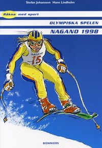 Räkna med olympiska spelen Nagano 1998 (5&#45;pack); Stefan Johansson, Gunnar Lindholm; 2006