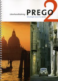 Prego 2 Lärarhandledning; Britta Mangili, Serena Prina; 2007