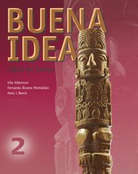 Buena idea 2 Libro de textos; Ulla Håkanson, Hans L Beeck, Fernando Alvarez Montalbán; 2007