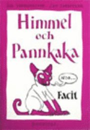 Himmel och Pannkaka 9 Facit; Åsa Lennartsson, Jan Sundström; 2005