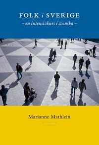 Folk i Sverige cd-rom &#43; bok; Marianne Mathlein; 2007