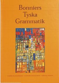 Bonniers Tyska Grammatik; Ulrike Klingemann, Gunnar Magnusson, Sybille Didon; 2007