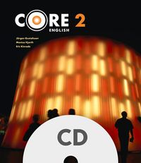 Core English 2 Lärar-cd 4 st.; Jörgen Gustafsson, Monica Hjorth, Eric Kinrade; 2009