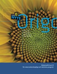 Origo Matematik D NV, TE; Attila Szabo, Niclas Larson, Gunilla Viklund, Mikael Marklund; 2009