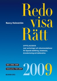 Redovisa Rätt 2009; Nancy Holmström; 2009