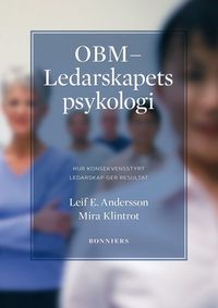 OBM - Ledarskapets psykologi; Leif E. Andersson, Mira Klintrot; 2009