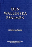 Den Wallinska psalmen; Håkan Möller; 1999