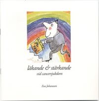 mental träning - läkande & stärkande vid cancersjukdom (inkl cd); Eva Johansson, Stefan Einhorn; 2003